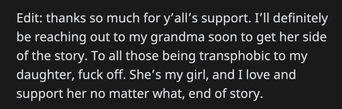 OP Said He Would Talk to His Grandma to Straighten the Story Out. As for the Transphobes in His DMs, Go Kick Rocks.