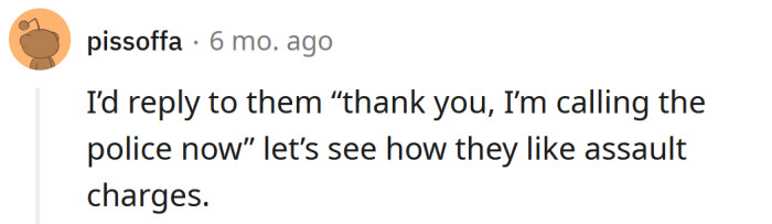 Hope they're prepared to be charged.