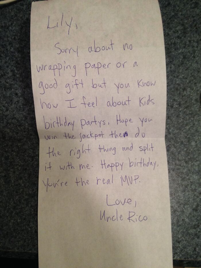"My Brother-In-Law Wrapped This Note Around Some Lottery Tickets And Gave It To My 9-Year-Old For Her Birthday"