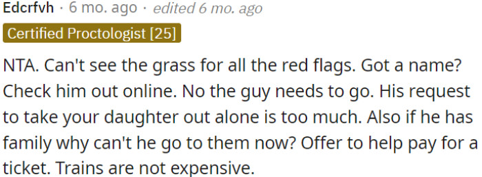 OP should check the person's background online and question his intentions.