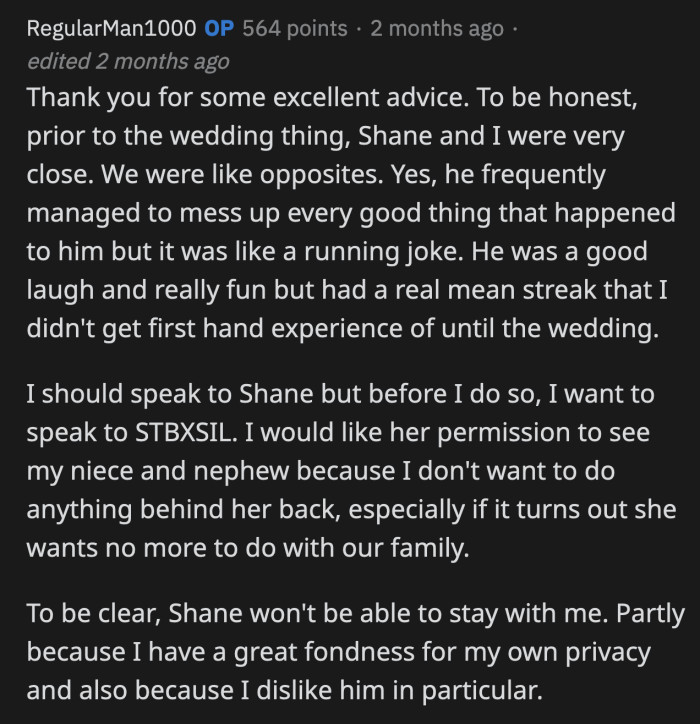 OP said no matter the outcome, he won't let Shane live with him. As for a relationship with his niece and nephew, he will ask Natalie first.