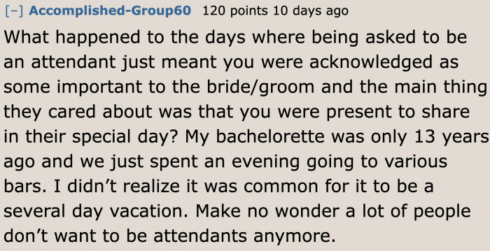 Some people don't want to attend weddings because of how brides want to make it perfect at the expense of being inconvenient for everyone.