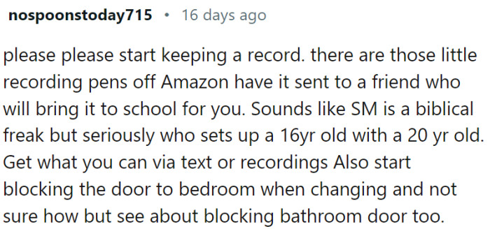 OP should start recording things...