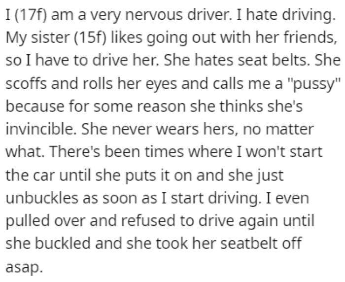 OP is a nervous driver but she has to drive her sister around all the time