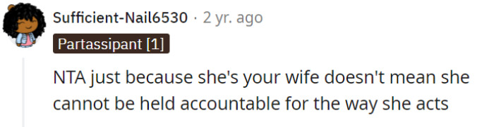 Being married does not exempt someone from being held accountable for their actions.