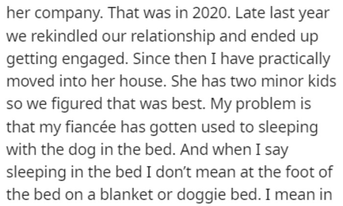 They got back together last year and now they're basically living together in the fiancée's house