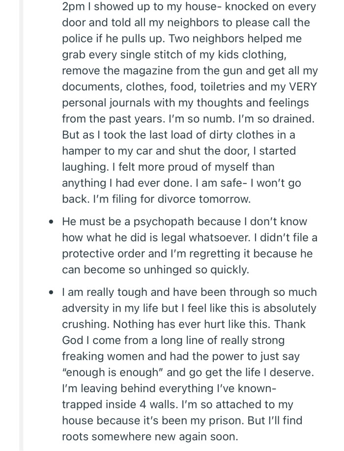 She has informed the neighbors to call the police if he shows up again