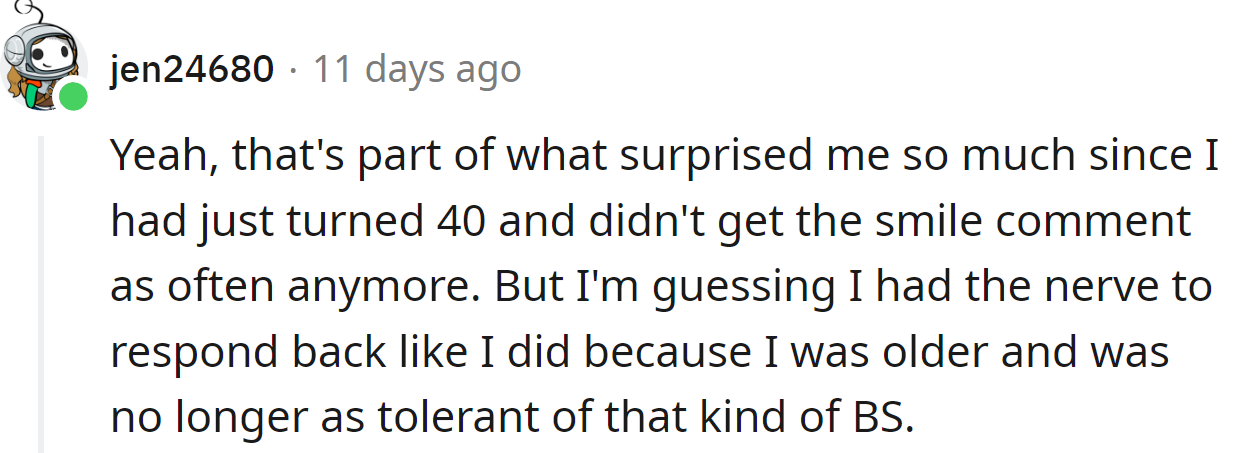 Once you reach a certain age, a smile is not needed, we guess...