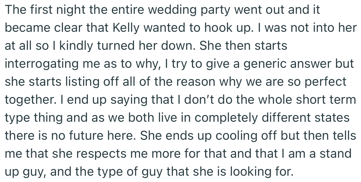 Kelly made advances to OP, but he turned her down because he wasn’t attracted to her