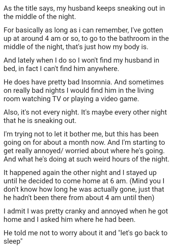 Sometimes on really bad nights, the OP would find her husband in the living room