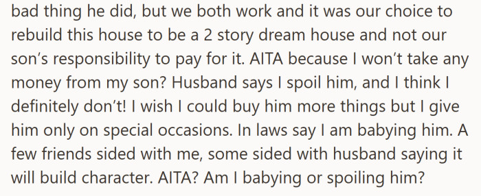 She sees their home as a choice they made, not a bill their son should inherit, which is why the pushback from family stings.