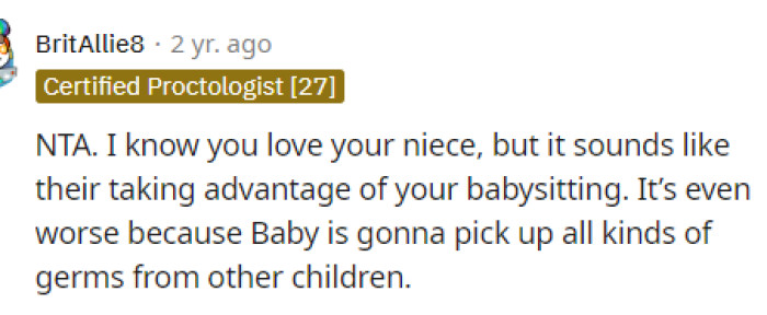 They are definitely going to take advantage of OP, so she needs to be clear about her expectations if this continues.