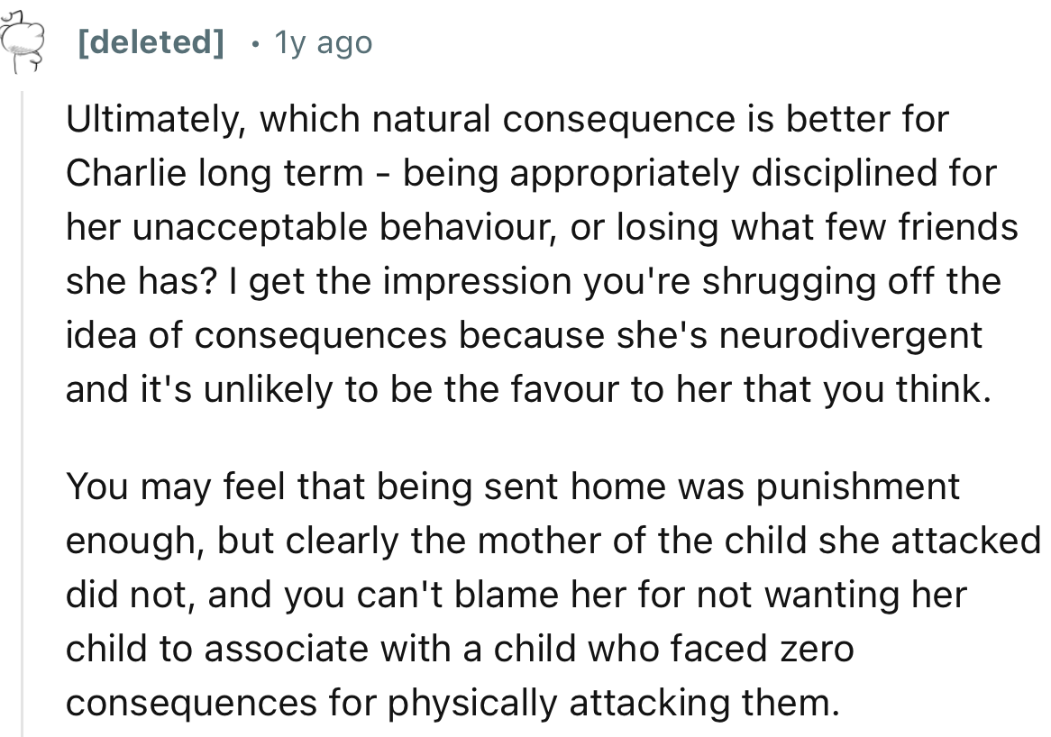 “You can't blame the mom for not wanting her child to associate with a child who faced zero consequences for physically attacking them.”