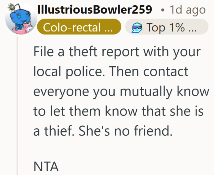 Going straight to a police report is one way to make sure that blazer never gets borrowed again.