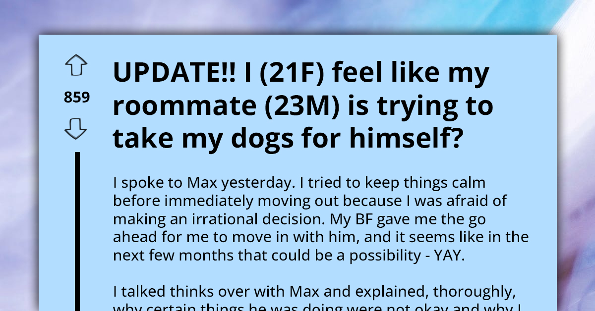 Roommate's Overzealous Dog Love Leads To Personalized Pet Care Lessons