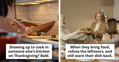 Thanksgiving Hosts Are Spilling Their Biggest Pet Peeves, And Honestly… Ouch