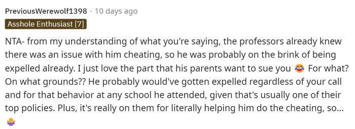 People were quite divided in the comments, but one person stated that they believe OP is NTA for reporting their friend, suggesting that it was likely going to happen anyway.