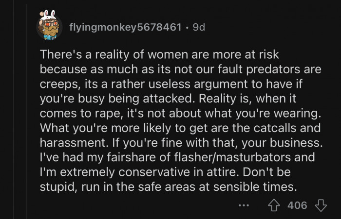 OP should think about her safety and run in safe areas.