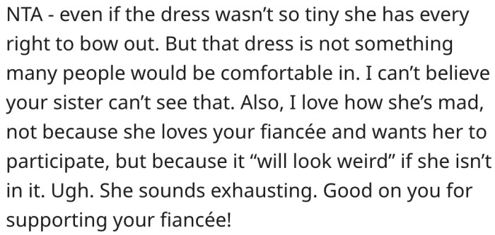 16. His fiancée has a right to opt-out whether the dress is short or not.