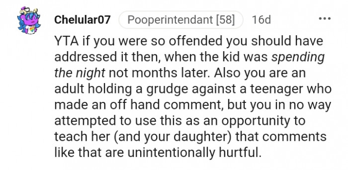 You are an adult holding a grudge against a teenager