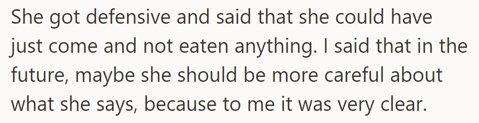 When she defensively suggested attending without eating...