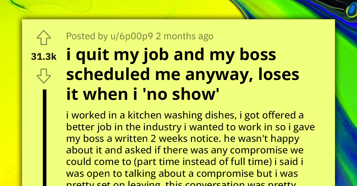 Redditor Gets Scheduled For Weekly Shift Despite Quitting Job; Now Their Boss Has Threatened To Blacklist Them For Not Showing Up
