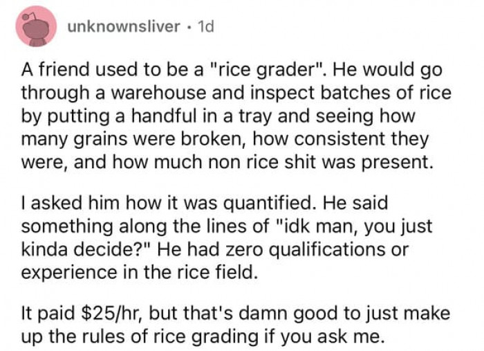 10. Being a rice grader fetches you money