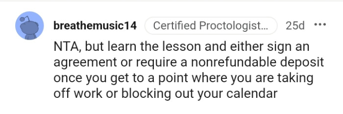 Either sign an agreement or request a nonrefundable deposit