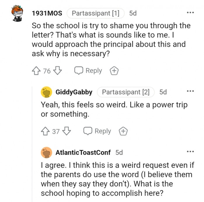 It sounds like the school is trying to shame you