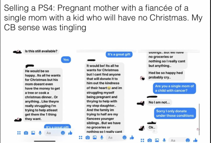 23. There's not really a lot of people who could donate out of the kindness of their hearts in a selling place...