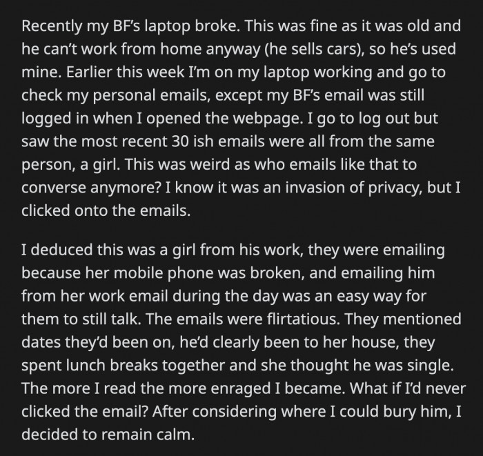 He has been cheating on her with a co-worker.