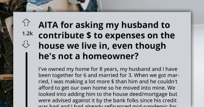Husband Refuses to Help with House Repairs Because It's “Not Technically His House”