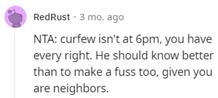 That's an early curfew