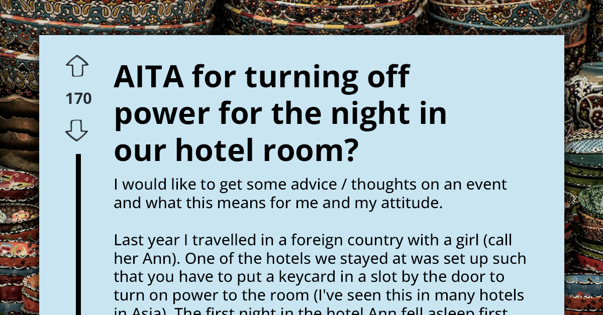 Man Turns Off Hotel Room Power To Sleep, Girlfriend Says It Proves He Sees Her As “Less Than Human”