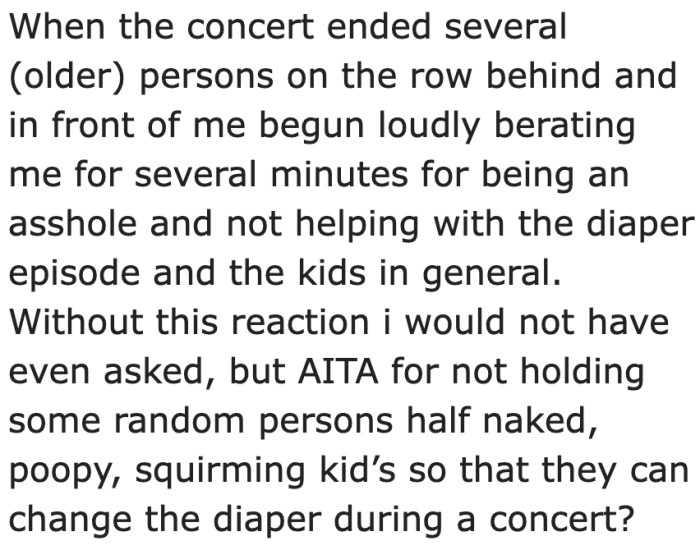 After the event, the OP heard people bashing him.