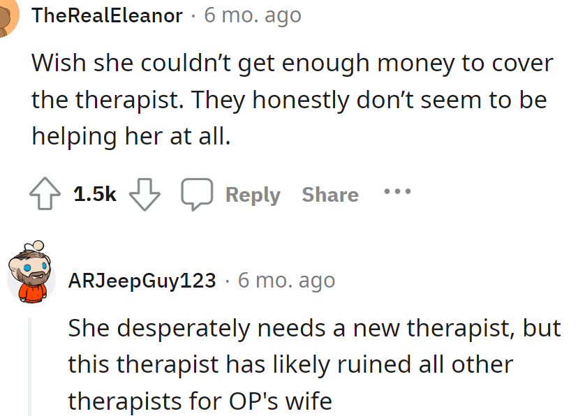 It sounds like she needs a new therapist