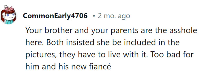 They insisted on her inclusion, so now they own it. It's their problem, not OP's.