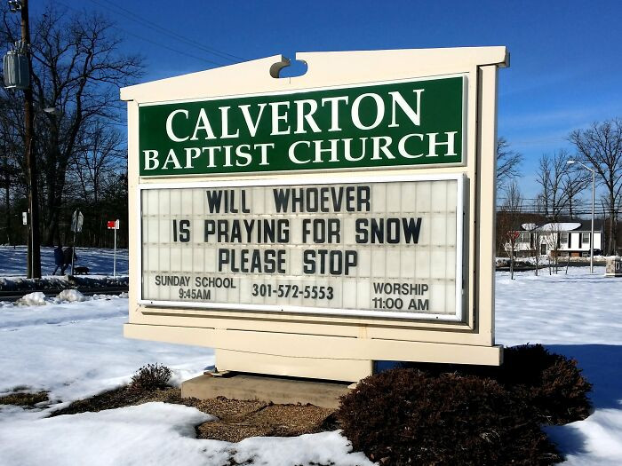 18. This Church Needs You to Stop Praying for More Snow