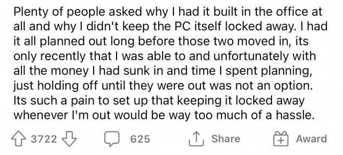 It would have been too much of a hassle for OP to take those precautions.