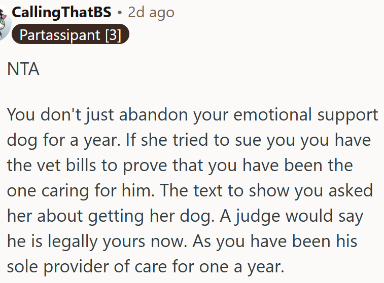 A judge would say he is legally OP's dog now.