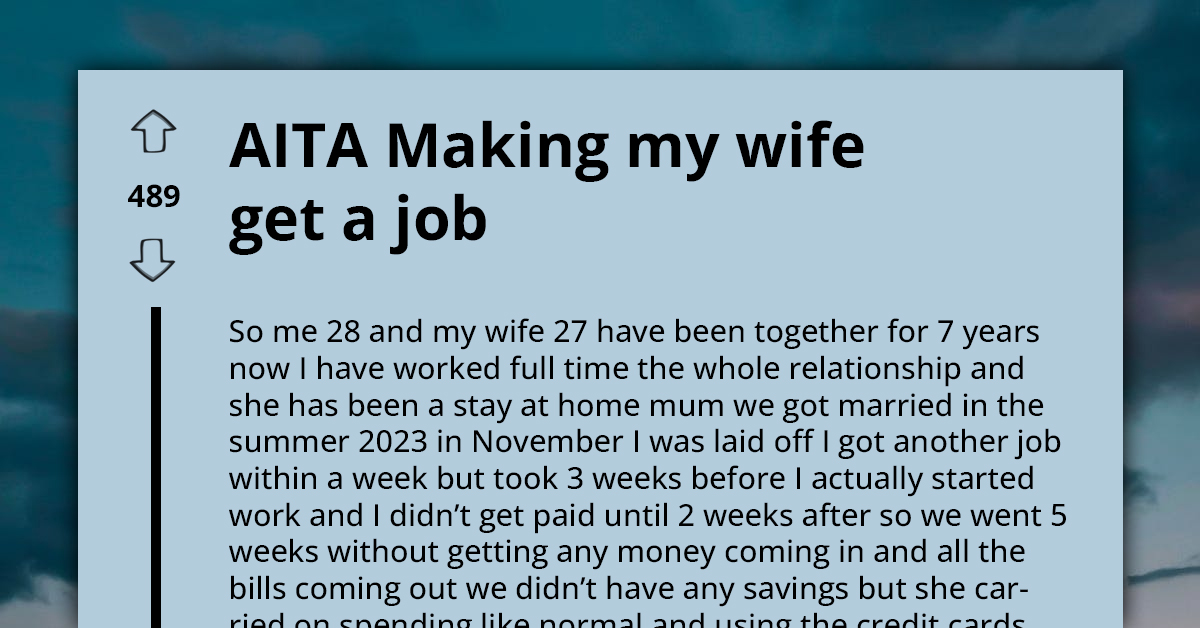 Wife Calls Husband A-Hole For Asking Her To Take On Part-Time Job Just Until They Get Out Of Financial Mess