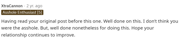 Multiple people mentioned that they didn't think he was the A-hole but were glad that things were resolved anyway.