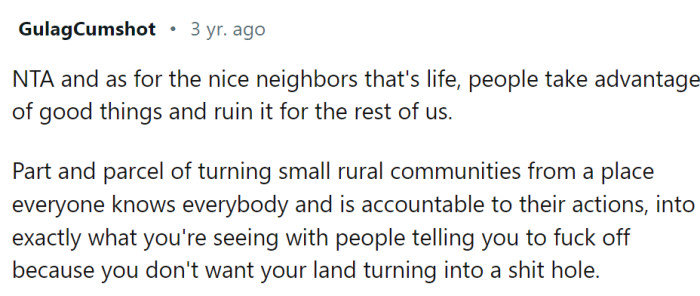 Insensitive people take advantage of good things and ruin it for the rest