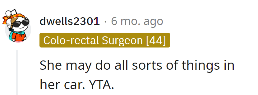 Her car, her kingdom—OP, YTA for trying to set rules.