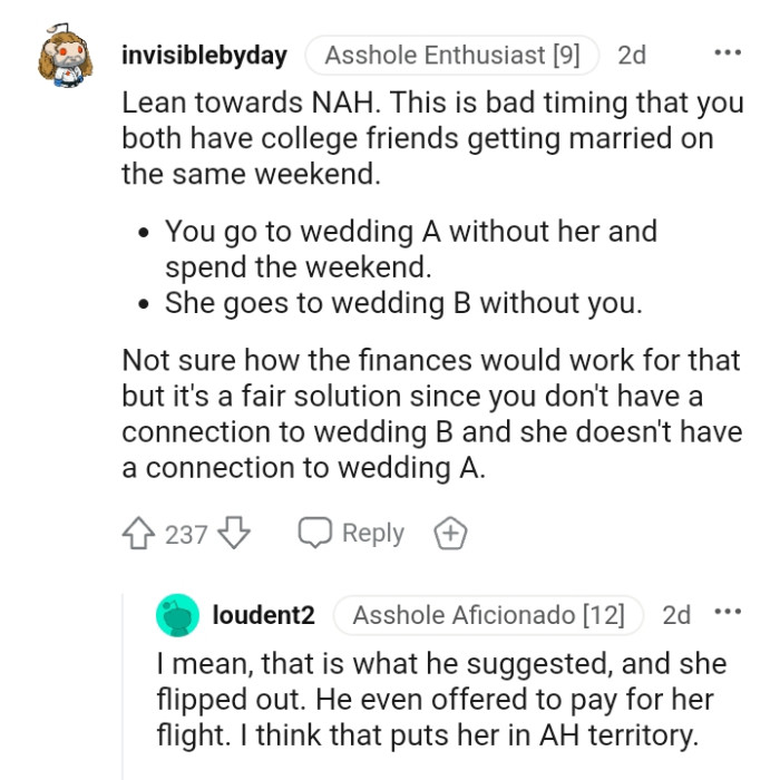 It's a fair solution since there's no connection to wedding B