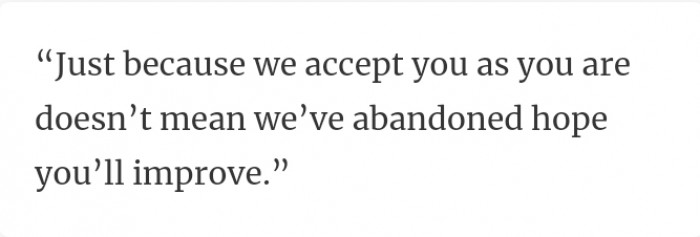 4. Accepting you the way you are