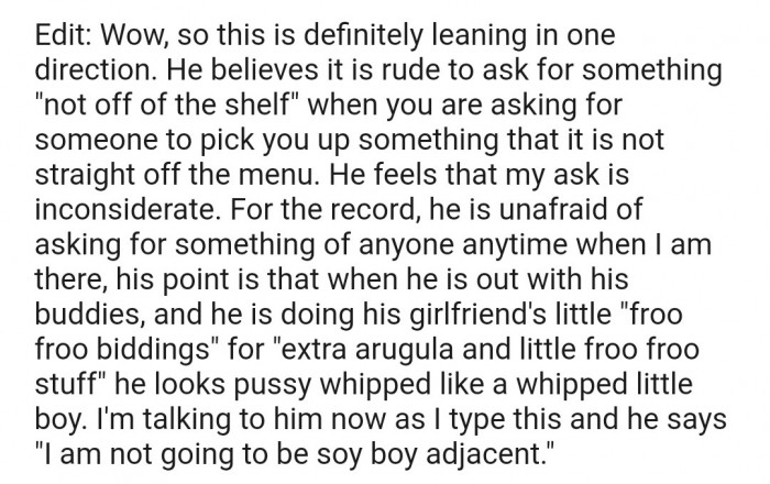He also feels that her ask was inconsiderate to the person ordering for her