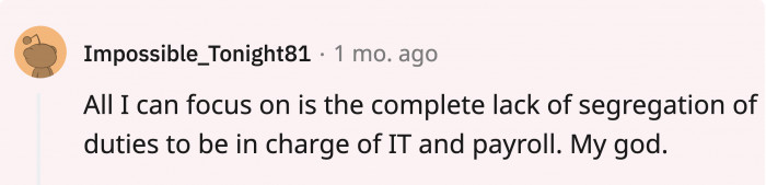 Although it is uncommon for bigger companies to have other people from another department...