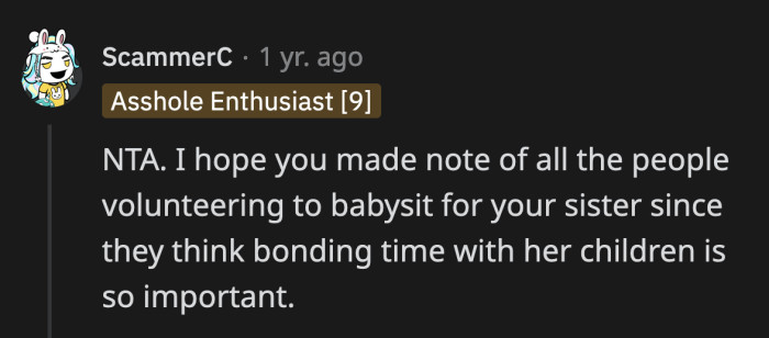 OP should take note of all the relatives shaming her for prioritizing her date. They should be free to babysit anytime since they think it's so easy.