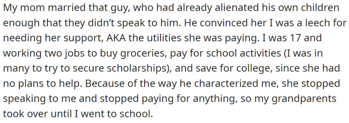 Soon after, their mother distanced herself, cut ties, and withdrew financial support: